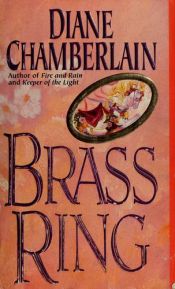 book cover of Brass Ring by Diane Chamberlain