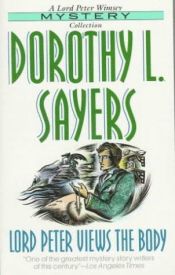 book cover of Lord Peter Views the Body by Dorothy Leigh Sayers