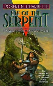 book cover of Eye of the Serpent by Robert N. Charrette