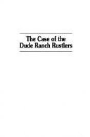 book cover of The Case of the Dude Ranch Rustlers (Double R Detectives, No 1) by Susan Saunders