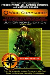 book cover of Wing Commander Junior Novelization by Ben Weaver