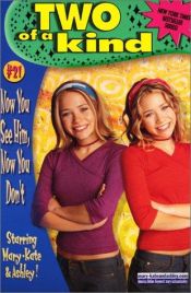 book cover of Now You See Him, Now You Don't by Mary-kate & Ashley Olsen