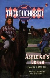 book cover of Thoroughbred Series #5 Ashleigh's Dream by Joanna Campbell