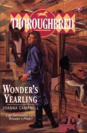 book cover of Thoroughbred #06: Wonder's Yearling by Joanna Campbell