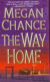 book cover of The Way Home by Megan Chance