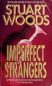 book cover of Imperfect strangers by Stuart Woods