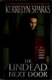 book cover of LaS 04: The Undead Next Door (Love at Stake, Book 4) by Kerrelyn Sparks