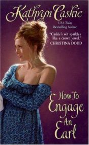 book cover of How To Engage An Earl by Kathryn Caskie