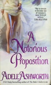 book cover of A Notorious Proposition by Adele Ashworth