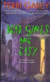 book cover of Dead Girls Are Easy (Nicki Styx - Book 1) by Terri Garey