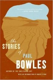 book cover of stories of Paul Bowles by Paul Bowles