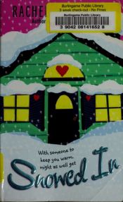 book cover of Snowed in by Rachel Hawthorne