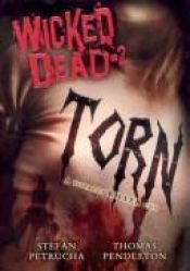 book cover of Wicked Dead: Torn (Wicked Dead) by Stefan Petrucha