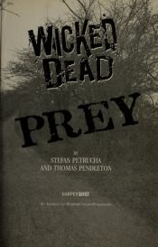 book cover of Wicked Dead: Prey (Wicked Dead) by Stefan Petrucha