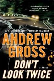 book cover of Don't Look Twice by Andrew Gross