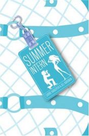 book cover of Summer Intern by Carrie Karasyov