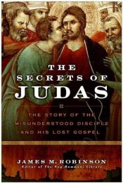 book cover of The Secrets of Judas CD by James M. Robinson