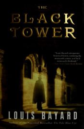 book cover of The Black Tower by Louis Bayard