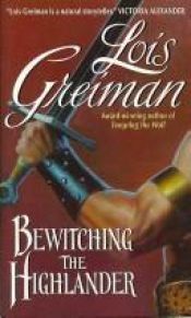 book cover of Bewitching the Highlander (Avon Romantic Treasure) by Lois Greiman