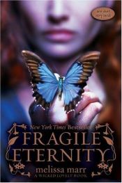 book cover of Fragile eternity by Birgit Schmitz|Melissa Marr