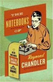 book cover of The Notebooks of Raymond Chandler by رايموند تشاندلر