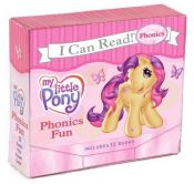 book cover of My Little Pony Phonics Fun (My First I Can Read) by Joanne Mattern