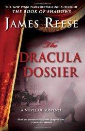 book cover of The Dracula Dossier by James Reese