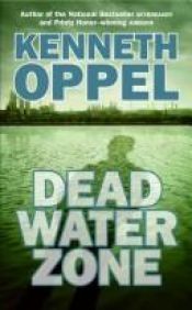 book cover of Dead Water Zone by Kenneth Oppel