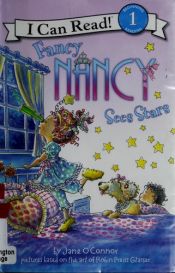 book cover of Fancy Nancy Sees Stars (I Can Read level 1) by Jane O'Connor