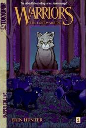 book cover of The Lost Warrior by Erin Hunter