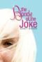 The blonde of the joke