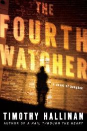 book cover of The Fourth Watcher by Timothy Hallinan