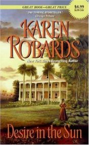 book cover of Desire in the Sun by Karen Robards
