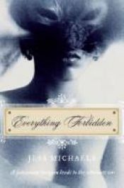 book cover of Everything Forbidden by Jess Michaels