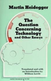 book cover of Question Concerning Technology and Other Essays by Martīns Heidegers