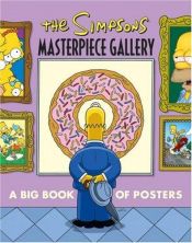 book cover of The Simpsons Masterpiece Gallery: A Big Book of Posters (Simpsons (Harper)) by Matt Groening
