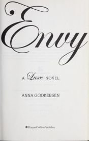 book cover of READ Envy: A Luxe Novel (The Luxe) by Anna Godbersen