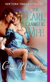 book cover of The Earl Claims His Wife (Seduction and Scandals 2) by Cathy Maxwell