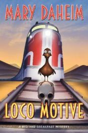 book cover of Loco motive : a bed-and-breakfast mystery by Mary Daheim