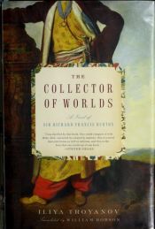 book cover of O colecionador de mundos by Ilija Trojanow