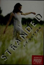 book cover of Stranded by J. T. Dutton