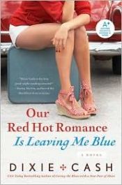 book cover of Our Red Hot Romance Is Leaving Me Blue (Domestic Equalizers) Book 6 by Anna Jeffrey