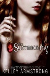 book cover of The Summoning by Kelley Armstrong