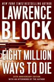 book cover of Eight Million Ways to Die by Lawrence Block