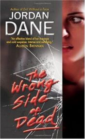 book cover of The Wrong Side of Dead by Jordan Dane