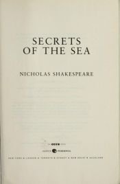 book cover of Secrets of the Sea by Nicholas Shakespeare