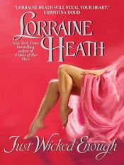 book cover of Just Wicked Enough (Book 2, Rogues and Roses) by Lorraine Heath