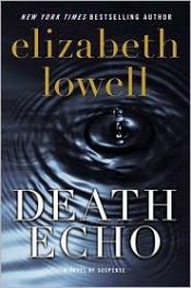 book cover of Death Echo (St. Kilda series, No. 5) by Elizabeth Lowell