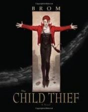 book cover of The Child Thief by Brom