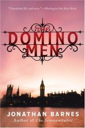 book cover of The domino men by Jonathan Barnes